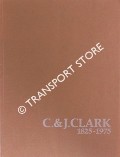 C. & J. Clark 1825 - 1975 by LEHANE, Brendan